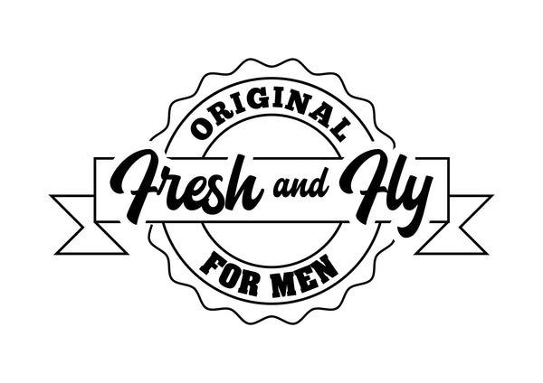 Fresh and Fly
